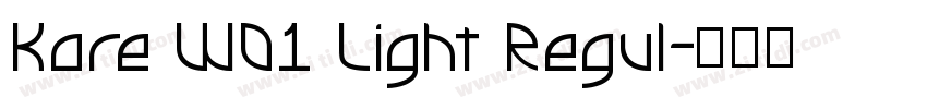Kare W01 Light Regul字体转换